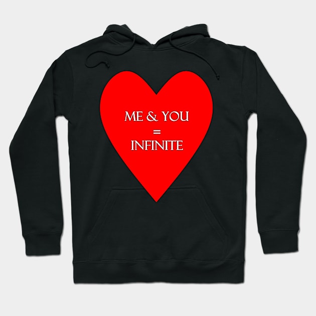 Me and you are infinite lovers tee Hoodie by FranciscoCapelo